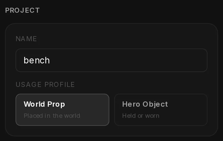 The Project box of the import dialog: Name bench and Usage profile with World Prop, Placed in the world, and Hero Object, Held or worn.