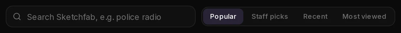 The Sketchfab search field, Search Sketchfab, e.g. police radio, and the sort chips Popular, Staff picks, Recent and Most viewed.
