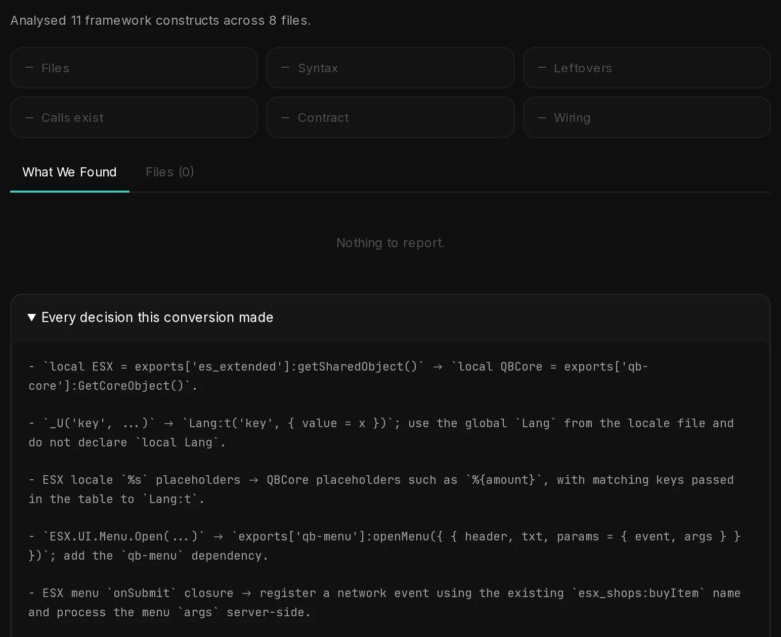 The result of Just write the plan for free: a summary line, empty checks, no files, and Every decision this conversion made with the decisions for ESX Legacy to QBCore.