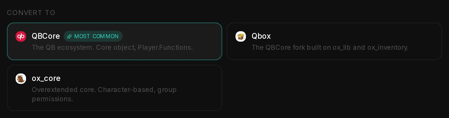 Convert to: QBCore picked with the MOST COMMON badge, Qbox and ox_core as the other targets, each with a one-line description.