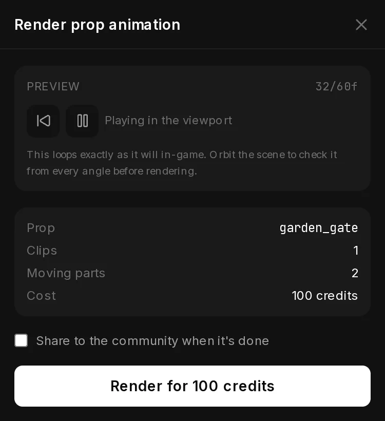 The Render prop animation panel: a looping preview, Prop garden_gate, 1 clip, 2 moving parts, Cost 100 credits, the Share to the community option and the Render for 100 credits button.