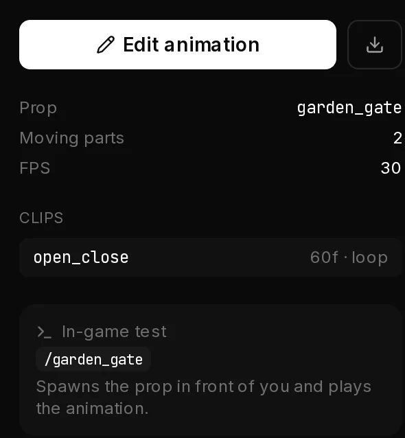 The info column of a finished animated prop: Edit animation and the download button, Prop garden_gate, 2 moving parts, 30 FPS, the clip open_close with 60 frames and loop, and the in-game test command.