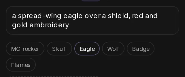 The AI panel with Patch / badge picked as the kind: the idea chips change to MC rocker, Skull, Eagle, Wolf, Badge and Flames.