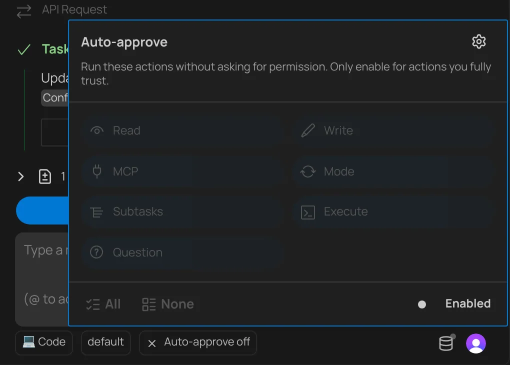 The Auto-approve menu with switches for Read, Write, MCP, Mode, Subtasks, Execute and Question, and the Enabled switch at the bottom.