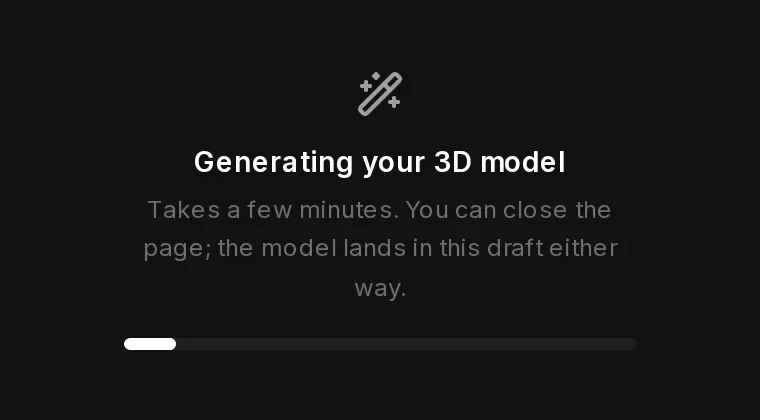 The viewport while the 3D model is generated: Generating your 3D model with a progress bar; the page can be closed meanwhile.